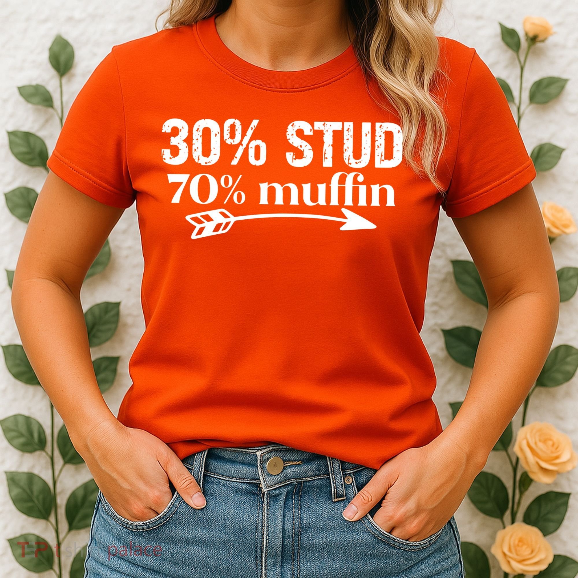 30% Stud 70% Muffin Women's T-Shirt