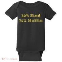 30% Stud 70% Muffin Baby Bodysuit thumb 0