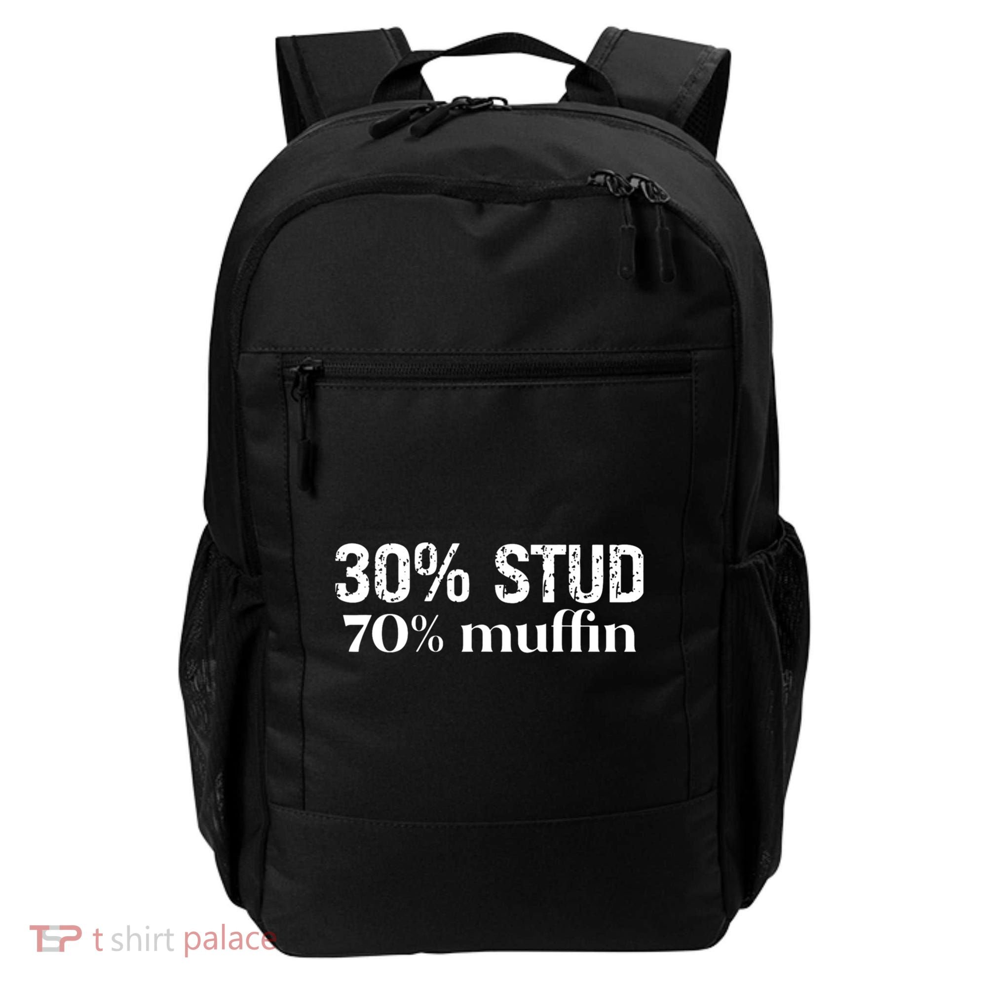 30 Stud 70 Muffin Funny Valentine Sayings FatherS Day Gift Backpack
