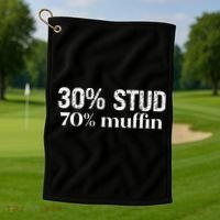30 Stud 70 Muffin Funny Valentine Sayings FatherS Day Gift Golf Towel thumb 1