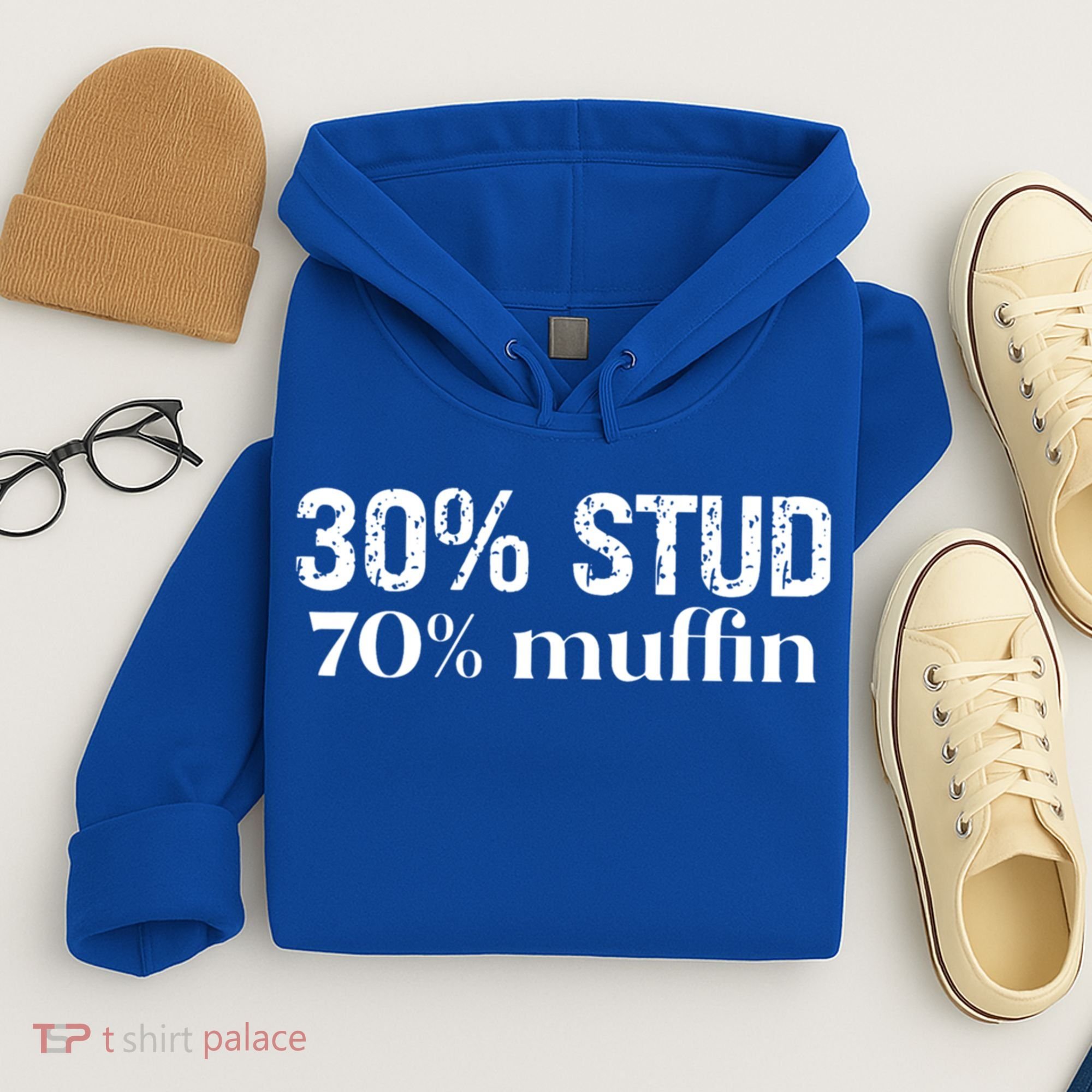 30 Stud 70 Muffin Funny Valentine Sayings FatherS Day Gift Hoodie