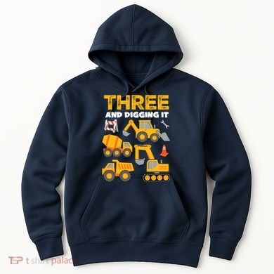 3 Three And Digging It 3rd Birthday Boy Construction Truck Hoodie