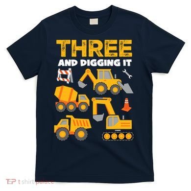 3 Three And Digging It 3rd Birthday Boy Construction Truck T-Shirt