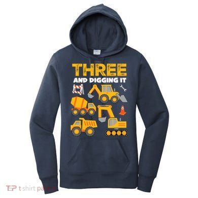 3 Three And Digging It 3rd Birthday Boy Construction Truck Women's Hoodie