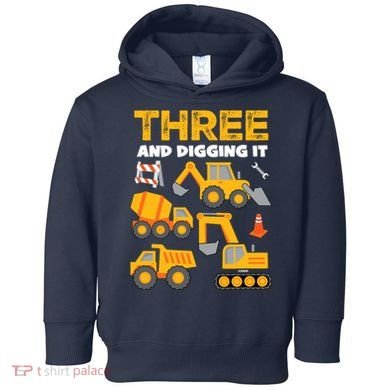 3 Three And Digging It 3rd Birthday Boy Construction Truck Toddler Hoodie