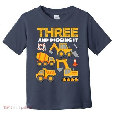3 Three And Digging It 3rd Birthday Boy Construction Truck Toddler T-Shirt