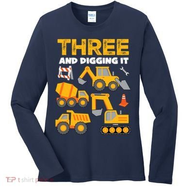 3 Three And Digging It 3rd Birthday Boy Construction Truck Women's Long Sleeve Shirt