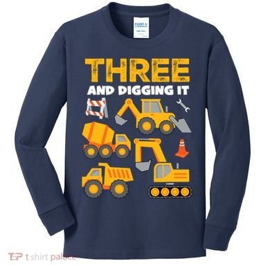3 Three And Digging It 3rd Birthday Boy Construction Truck Kids Long Sleeve Shirt