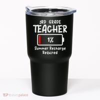 3rd-Grade Teacher Summer Recharge Required Last Day School Tumbler thumb 0