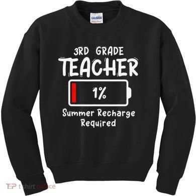 3rd-Grade Teacher Summer Recharge Required Last Day School Kids Sweatshirt