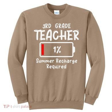 3rd-Grade Teacher Summer Recharge Required Last Day School Sweatshirt