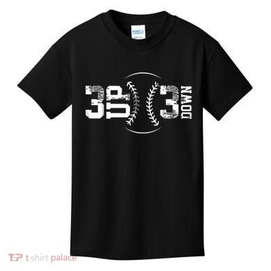 3 Up 3 Down Three Up Three Down Baseball Kids T-Shirt