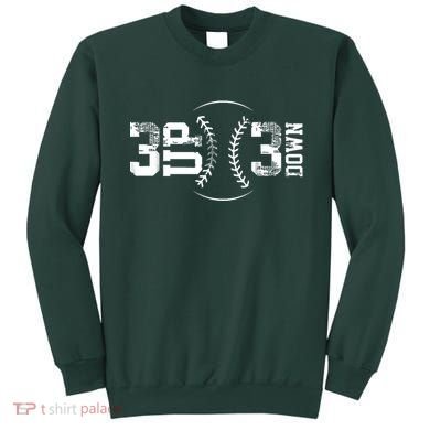 3 Up 3 Down Three Up Three Down Baseball Sweatshirt