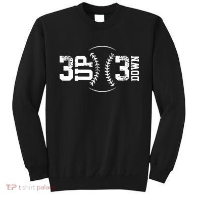 3 UP 3 Down Baseball Sweatshirt