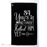 34th Wedding Anniversary For Her Wife Just Married 34 Years Golf Towel thumb 0