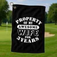 3rd Wedding Anniversary Wife Funny Gift 3 Year Husband My Awesome Golf Towel thumb 1