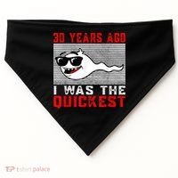 30 years ago I was the quickest 30th birthday funny USA-Made Doggie Bandana thumb 0
