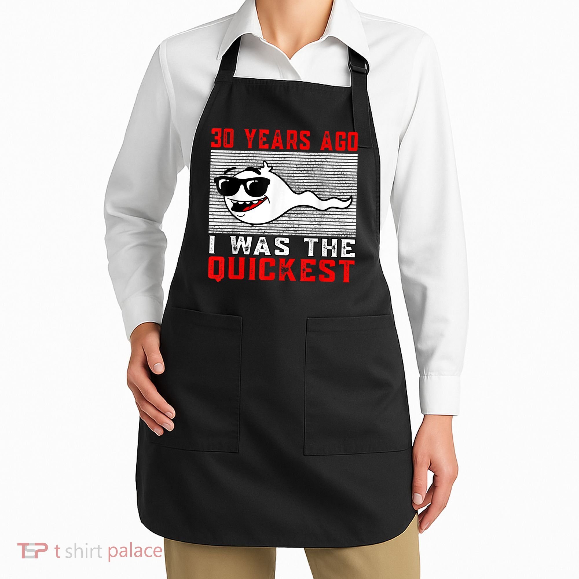 30 years ago I was the quickest 30th birthday funny Apron
