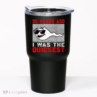 30 years ago I was the quickest 30th birthday funny Tumbler thumb 0