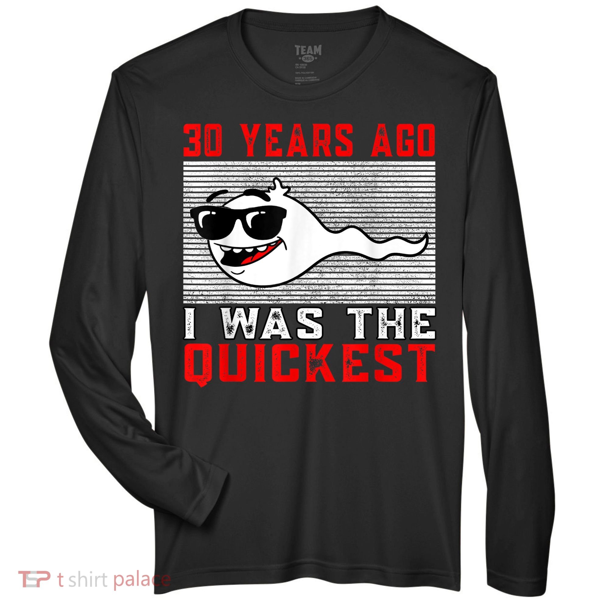 30 years ago I was the quickest 30th birthday funny Zone Performance Long-Sleeve T-Shirt