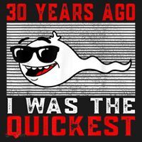 30 years ago I was the quickest 30th birthday funny Women's Long Sleeve Shirt thumb 2