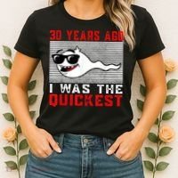 30 years ago I was the quickest 30th birthday funny Women's T-Shirt thumb 2
