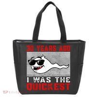 30 years ago I was the quickest 30th birthday funny Tote Bag thumb 0