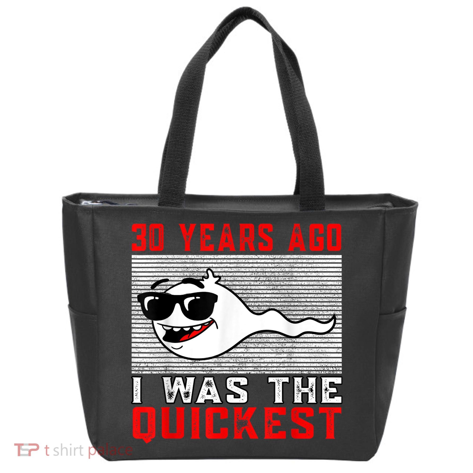 30 years ago I was the quickest 30th birthday funny Tote Bag