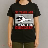30 Years Ago I Was The Quickest 30th Birthday Funny T-Shirt thumb 4