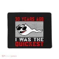 30 Years Ago I Was The Quickest 30th Birthday Funny Mousepad thumb 0