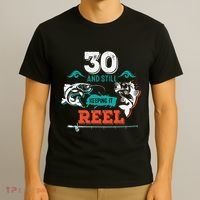 30 Years Old Fisherman Keeping It Reel 30th Birthday Fishing T-Shirt thumb 3