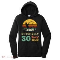 30 Years Old Fishing Gift 30th Birthday Cool Thirty Year Old Women's Hoodie thumb 0