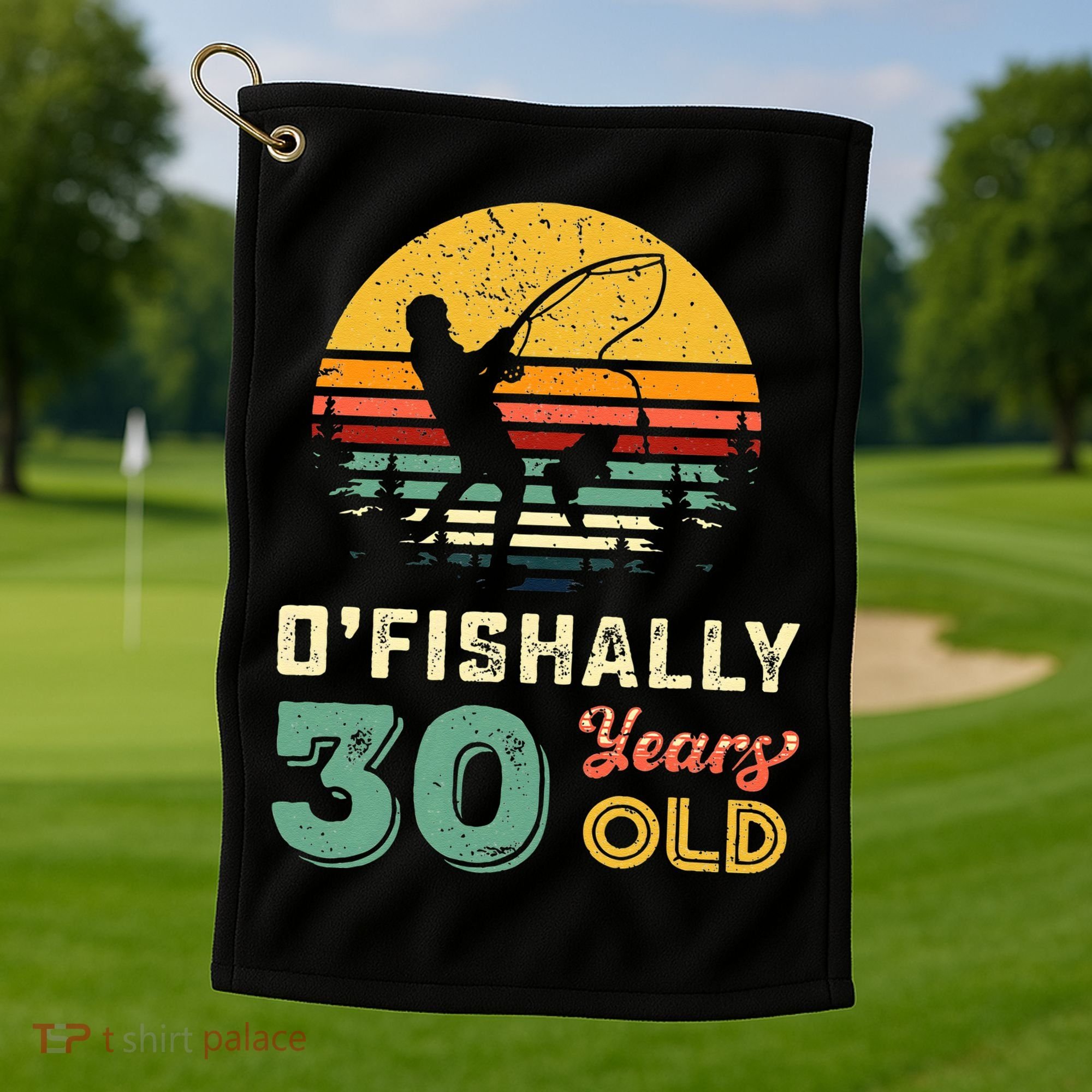 30 Years Old Fishing Gift 30th Birthday Cool Thirty Year Old Golf Towel