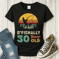 30 Years Old Fishing Gift 30th Birthday Cool Thirty Year Old Women's T-Shirt thumb 3