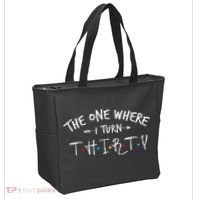 30 Years Old 30th Birthday The One Where I Turn Thirty Tote Bag thumb 2