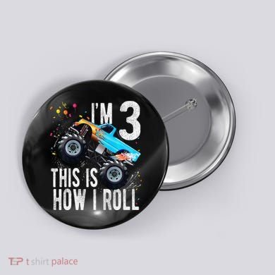 3 Year Old 3rd Birthday Boy Monster Truck Car Gift Button