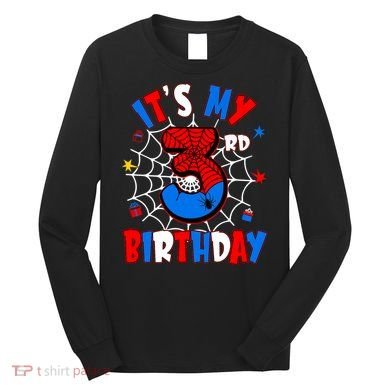 3 Years Old It_s My 3rd Birthday Spider Theme Party Long Sleeve Shirt