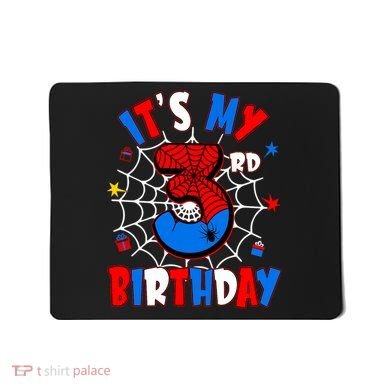 3 Years Old It_s My 3rd Birthday Spider Theme Party Mousepad