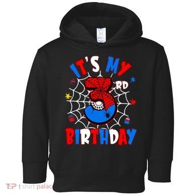 3 Years Old It_s My 3rd Birthday Spider Theme Party Toddler Hoodie