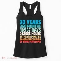 30 Years Of Being Awesome 30th Birthday Time Breakdown Women's Tank Top thumb 0
