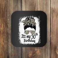 30 Years Old Messy Bun Leopard Its My 30th Birthday Coaster thumb 0