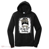 30 Years Old Messy Bun Leopard Its My 30th Birthday Women's Hoodie thumb 0