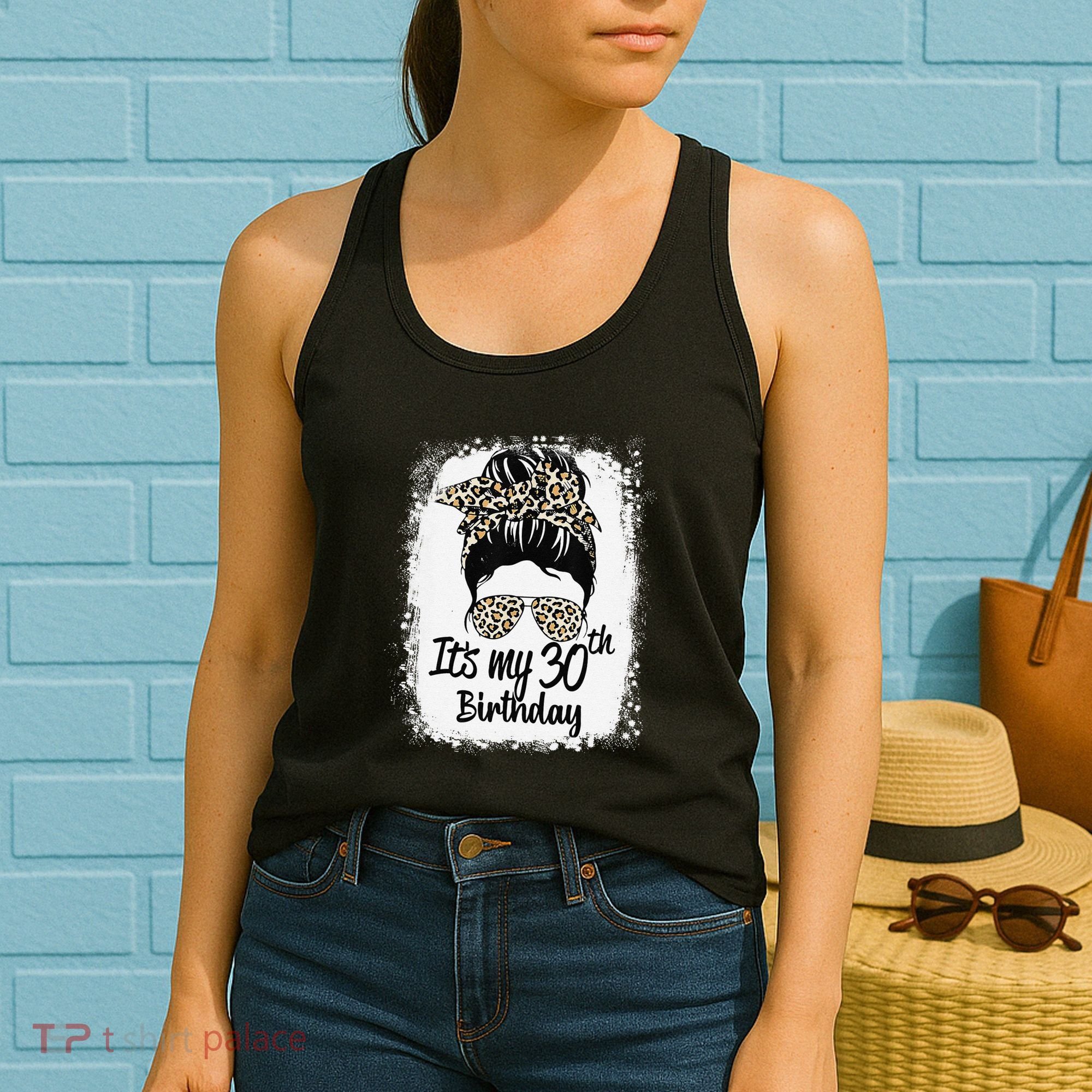 30 Years Old Messy Bun Leopard Its My 30th Birthday Women's Tank Top