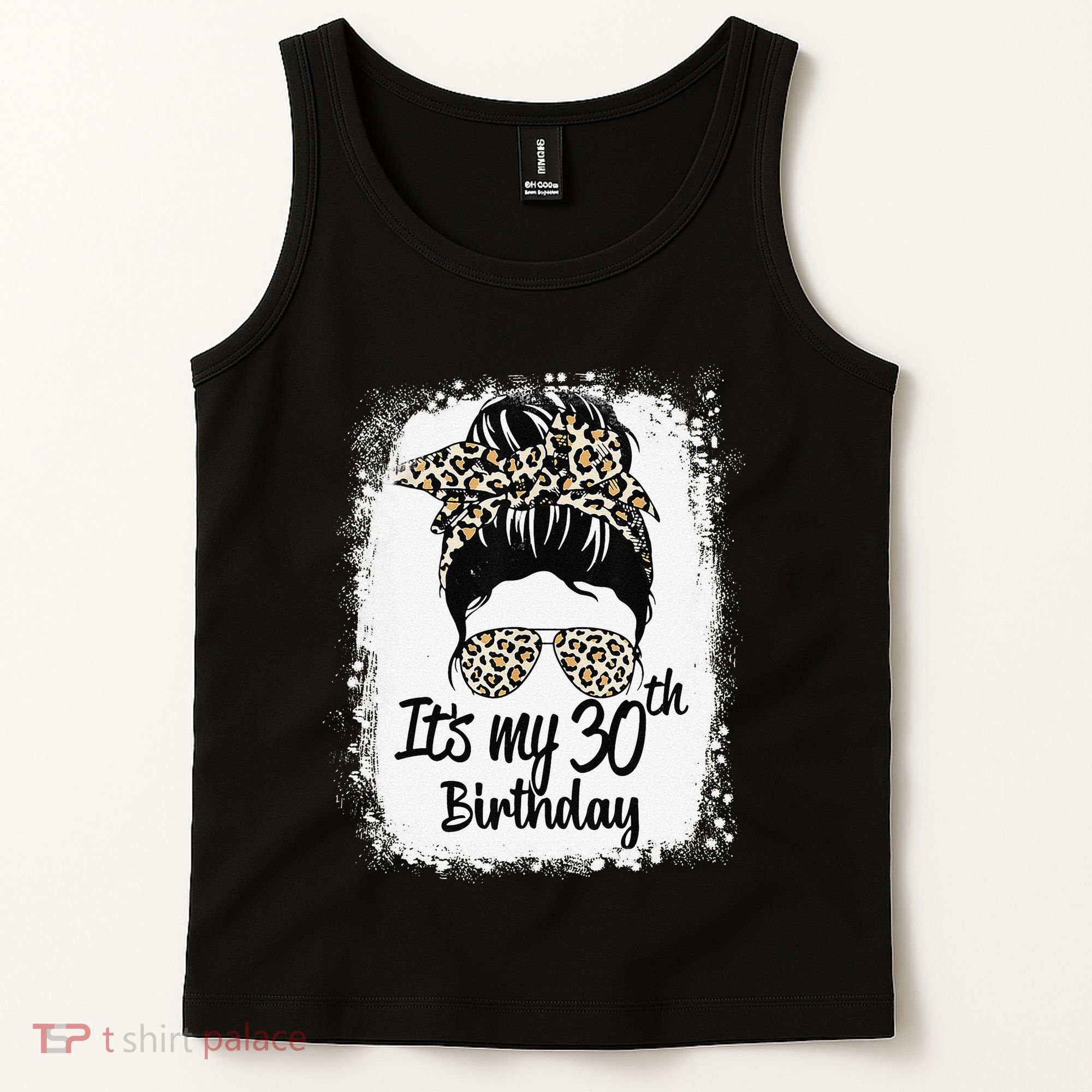 30 Years Old Messy Bun Leopard Its My 30th Birthday Tank Top