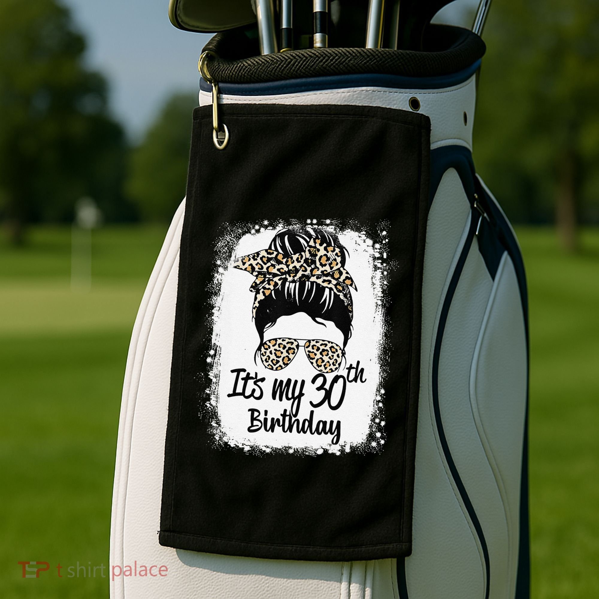 30 Years Old Messy Bun Leopard Its My 30th Birthday Golf Towel