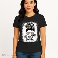 30 Years Old Messy Bun Leopard Its My 30th Birthday Women's T-Shirt thumb 4