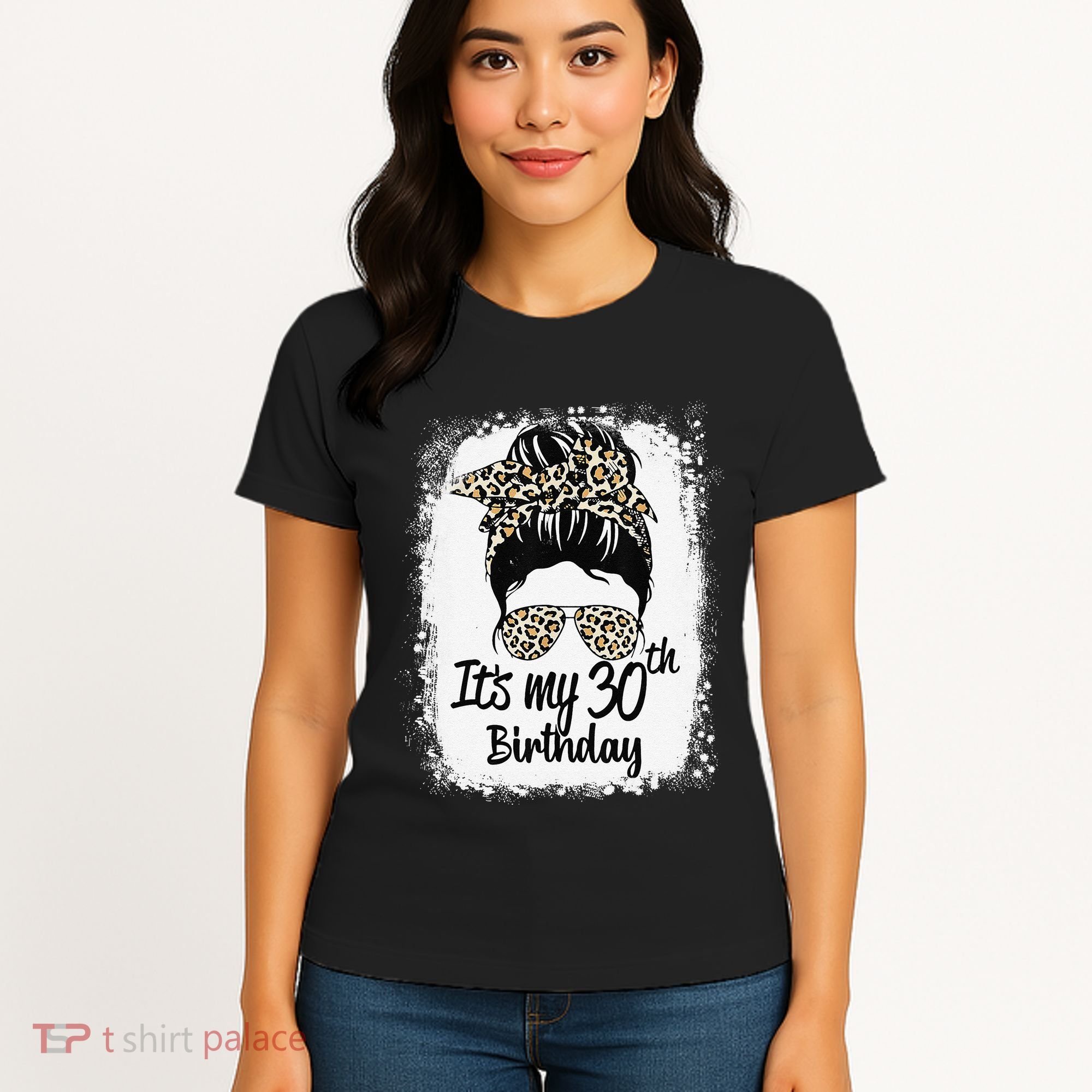30 Years Old Messy Bun Leopard Its My 30th Birthday Women's T-Shirt