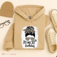 30 Years Old Messy Bun Leopard Its My 30th Birthday Hoodie thumb 4