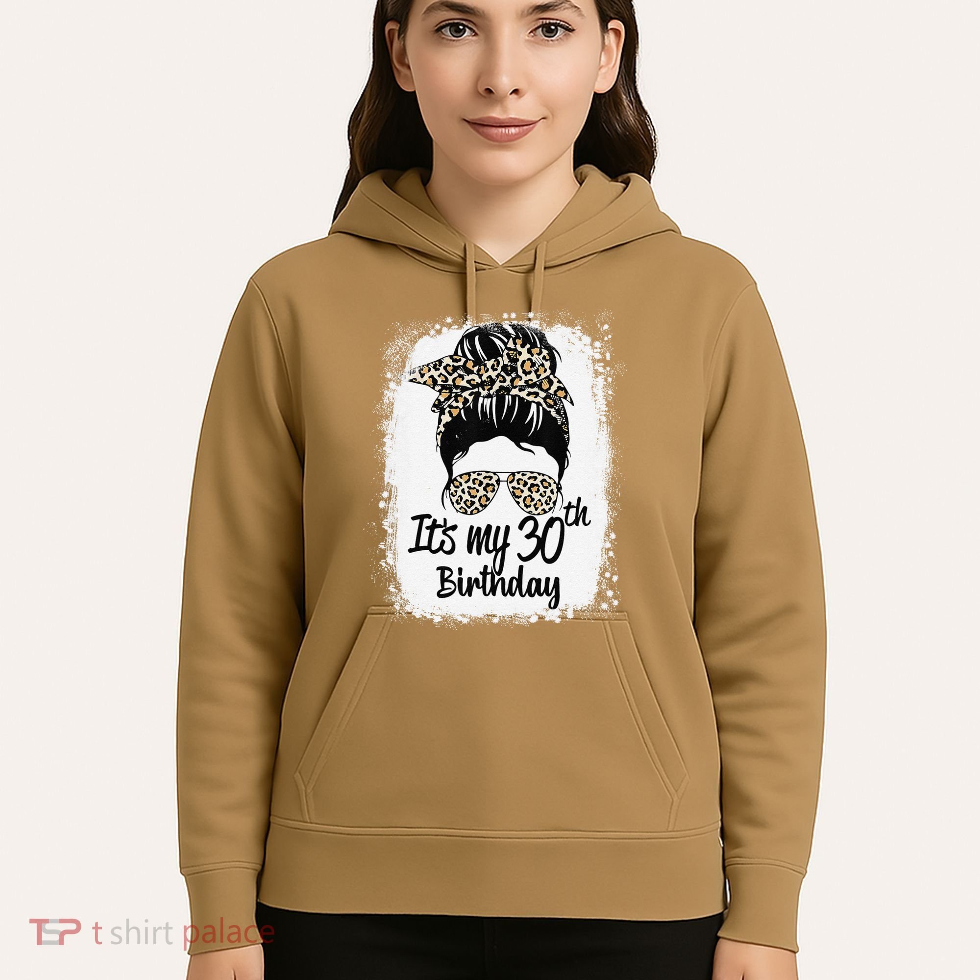 30 Years Old Messy Bun Leopard Its My 30th Birthday Hoodie