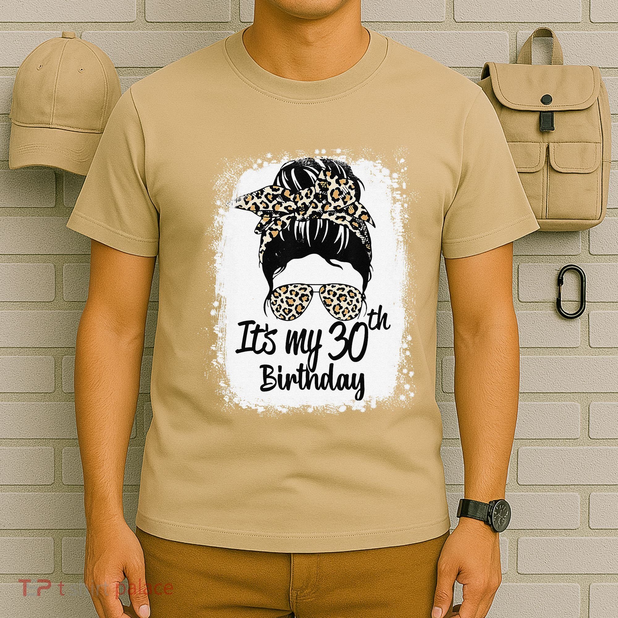 30 Years Old Messy Bun Leopard Its My 30th Birthday T-Shirt